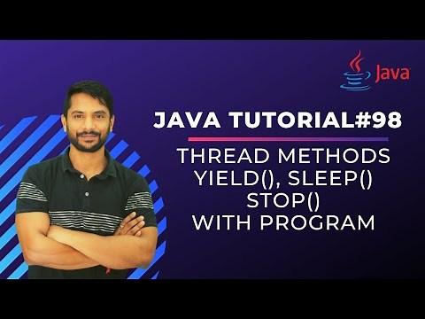 Thread Methods in Java | Yield Method | Sleep Method | Stop Method | Multithreading in Java