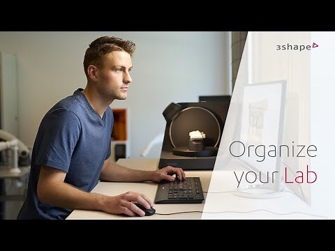 Organize your Lab with 3Shape