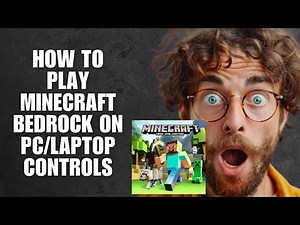 How To Play Minecraft Bedrock On PC/Laptop Controls (Controls & Settings Guide)