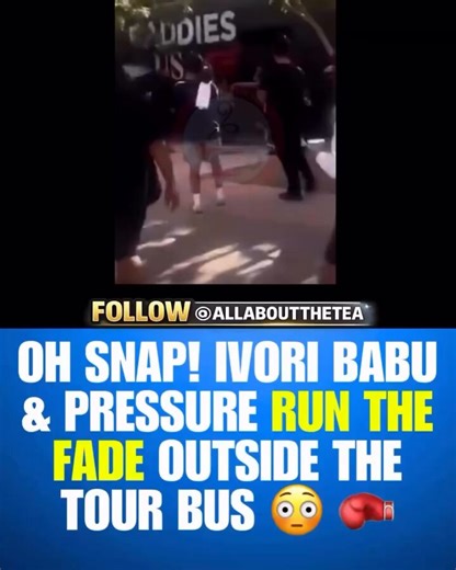 Ivori and Pressure run a fade outside the tour bus! Then another video shows Pressure outside the tour bus challenging other Baddies to squabble! 👀👊