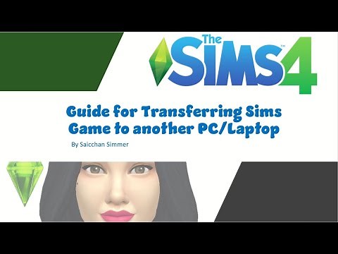 Sims 4 - Guide for Transferring Sims Game to another PC/Laptop