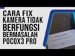 Cara Mengatasi Kamera Bermasalah Poco X3 Pro Vayu Tidak Berfungsi Blank Hitam Setelah ACP IC RAM CPU