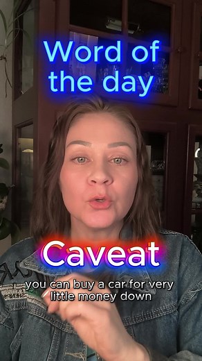 English Word of the Day: CAVEAT - What it Means & How to Use It