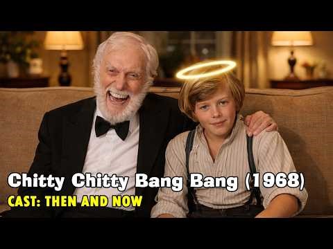 Chitty Chitty Bang Bang (1968) Cast 58 Years Later! Dick Van Dyke, Sally Ann Howes