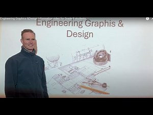 Engineering Graphics &Design information video for Grade 9 students.