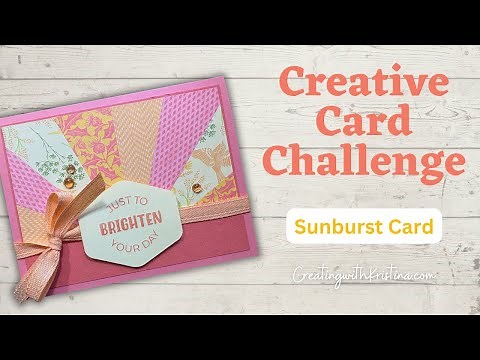✨ Sunburst Card Tutorial | Easy Scrap Card Idea for This Week's Challenge! ✨