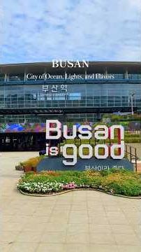 [Inside Busan] Busan – Where the Ocean Meets the City
