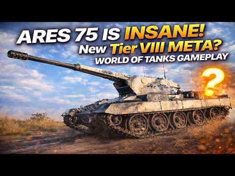 ARES 75 IS INSANE! 😱 New Tier VIII META? | World of Tanks Gameplay
