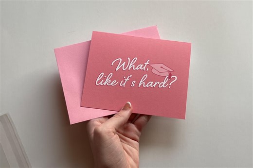 What, Like It’s Hard? | Handmade Graduation Card With Pink Envelope - Etsy
