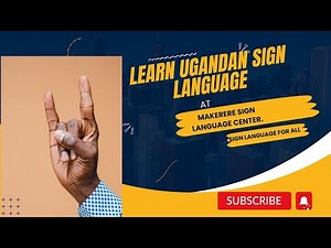 Ugandan Sign Language. Lesson 3.