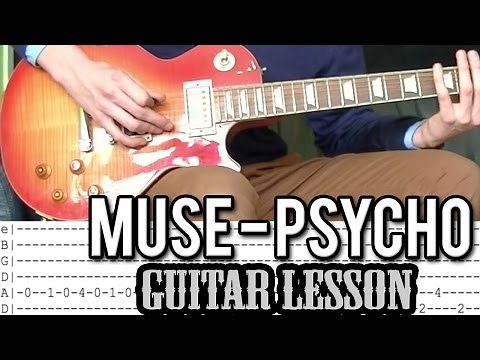 Muse - Psycho - Full Guitar Lesson (With Tabs)