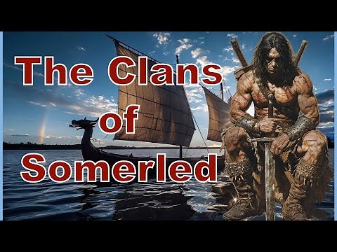 Scottish Clans that Descend from the Mighty Somerled!