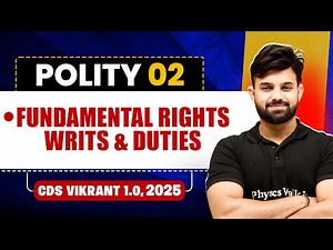 Fundamental Rights, Writs, and Duties | Polity for CDS 1, 2025 | CDS Vikrant 1.0🤩