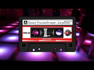 Jimmy y Su Combo Negro - La Pollera de Jimmy (Emus DJ Remix)