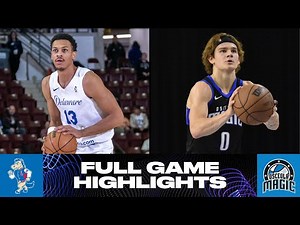Osceola Magic vs. Delaware Blue Coats - Game Highlights