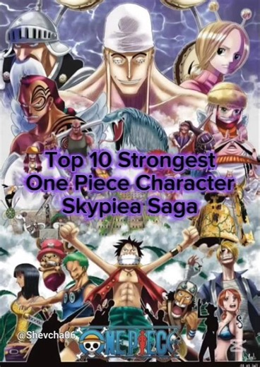 Top 10 Strongest One Piece Character Skypiea Saga