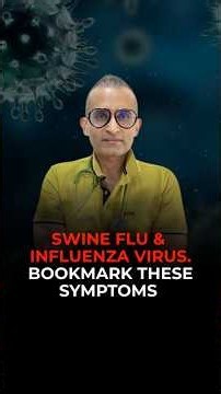 H1N1 Swine Flu In Kids - Symptoms | Dr Nihar Parekh