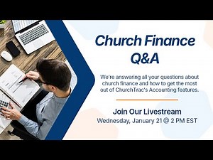 ChurchTrac Livestream - 1/21/2026: Church Finance Q&A