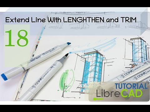How To Extend Line With Lengthen or Trim Commands, Librecad Tutorial