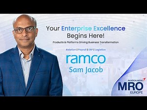 MRO Europe 2024: Sam Jacob, SVP & Business Unit Head, Aviation at Ramco Systems