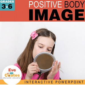Positive Body Image for Kids- SEL Interactive PowerPoint