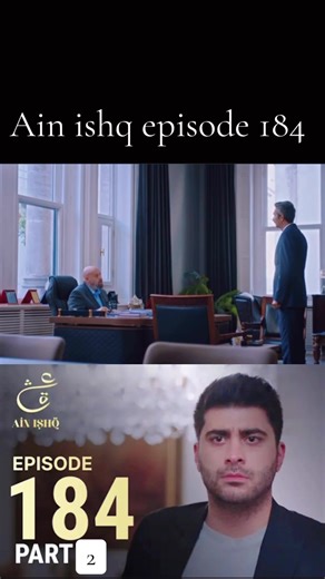 Ain Ishq Episode 184 Part 2 Recap
