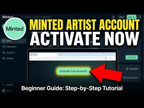 How to Activate Your Minted Artist Account - Beginner Guide