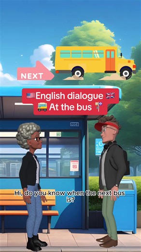 Learning English Conversations at the Bus Stop