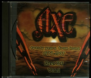 Axe - Twenty Years From Home 1977-1997 Best Of Vol. 1