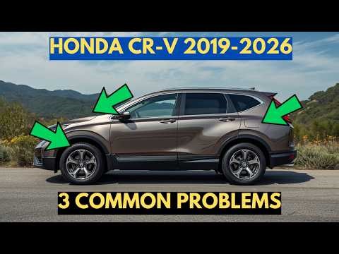3 Most Common Problems of the Honda CR-V 2019 - 2026