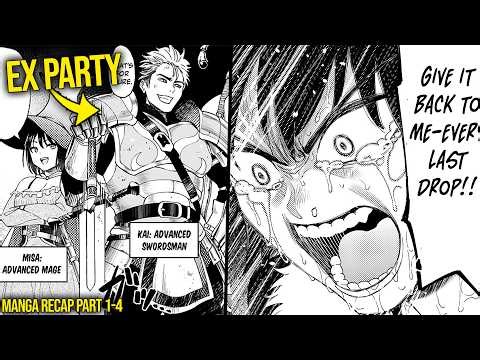 Betrayed By His Party, His SS-Rank Skill Drains His Ex-Party's Power With Interest | Manga Recaps