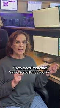 Proactive Video Surveillance is always on guard so you don’t have to be!