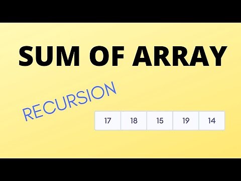 Sum of Array 🔥🔥 | Recursion | Easy