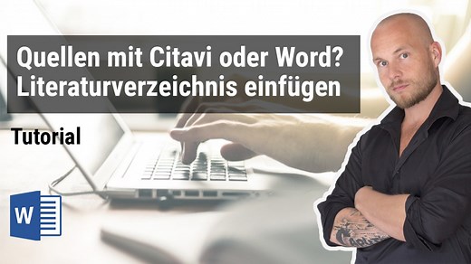Literaturverzeichnis erstellen in Word (mit Citavi & Quellenmanager)
