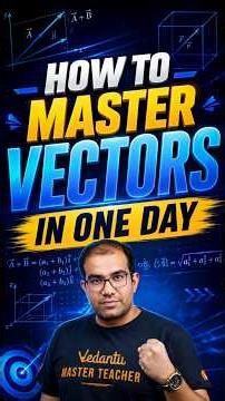 Master Vectors in 1 Day 🔥 Watch Full Video Now! #shorts