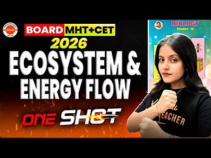 Ecosystem & Energy Flow Class 12 Biology One Shot | HSC & MHT-CET 2026 | Biology By Radha Mam
