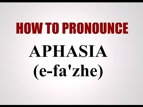How To Pronounce Aphasia