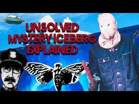 The Unsolved Mysteries Iceberg Explained...