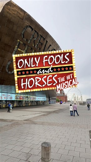 Only Fools and Horses: The Musical Experience