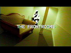 The Frontrooms: Found Footage 1
