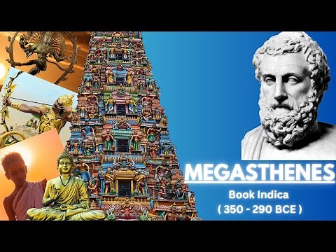 Megasthenes : Book Indica | 3rd Century BCE | Oldest Greek Record of Ancient India