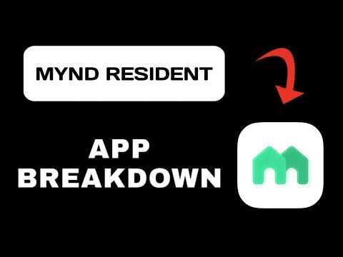 Mynd Resident App Overview - What to Expect?