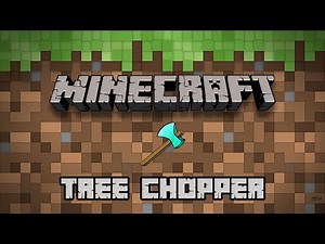 [รีวิว] Minecraft Mod Tree Chopper 1.12.2