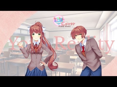 Your reality - Cover (Fake duet • Caleb Hyles) Doki Doki Literature Club.