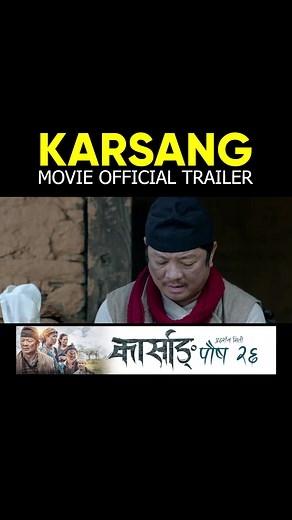 KARSANG: Official Trailer for 2025 Nepali Movie