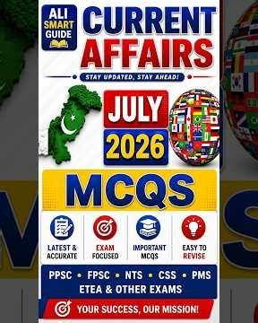 current affairs july 2026 | current affairs 2026 pakistan | current affairs mcqs 2026