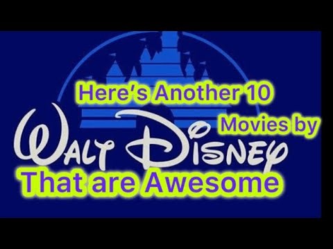 10 More Awesome Disney Movies
