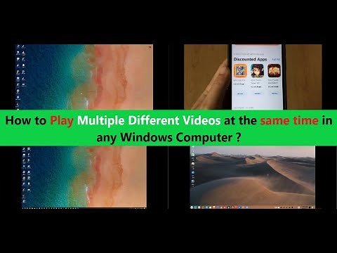 How to Play Multiple Different Videos at the same time in any Windows Computer ?