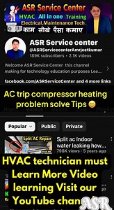 2K views · 30 reactions | Split AC trip high pressure compressor heating problem solution tips watch video | ASR Service Center | Facebook