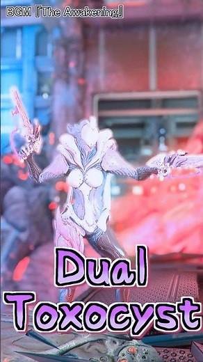Weapon Data：Dual Toxocyst #warframe